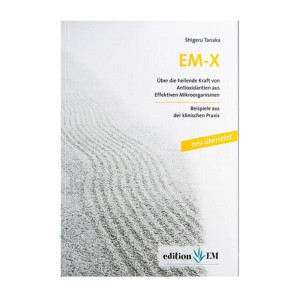 EM-X von Dr. Shigeru Tanaka